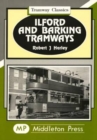 Ilford and Barking Tramways - Book