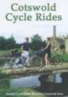 Cotswold Cycle Rides : Family Cycle Rides Between Cotswold Inns - Book
