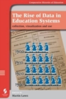 The Rise of Data in Education Systems : Collection, Visualization and Use - Book