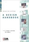 Solar Air Systems : A Design Handbook - Book