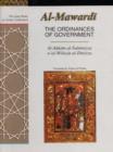 The Ordinances of Government : Al-Ahkam Al-Sultaniyya W'at W'at Wilayout Al-diniyya - Book