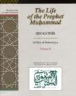 The Life of the Prophet Muhammad : Al-Sira al-Nabawiyya v.2 - Book