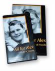 All for Alex : A Circle of Friends - Book