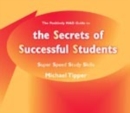 The Secrets of Successful Students (The Positively MAD Guide To) : Super Speed Study Skills - Book