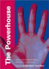 The Powerhouse : An All-in-One Resource for Building Self-Esteem in Primary Schools - Book