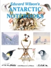 Edward Wilson's Antarctic Notebooks - Book