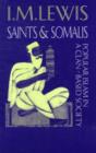 Saints and Somalis : Popular Islam in a Clan-based Society - Book