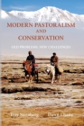 Modern Pastoralism and Conservation : Old Problems, New Challenges - Book