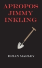Apropos Jimmy Inkling - Book