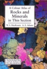 Rocks and Minerals in Thin Section : A Colour Atlas - Book