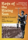Rays of the Rising Sun : Japan's Asian Allies 1931-45 China and Manchukuo v. 1 - Book