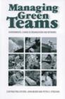 Managing Green Teams : Environmental Change in Organisations and Networks - Book