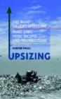 UpSizing : The Road to Zero Emissions: More Jobs, More Income and No Pollution - Book