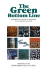 The Green Bottom Line : Environmental Accounting for Management: Current Practice and Future Trends - Book