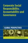Corporate Social Responsibility, Accountability and Governance : Global Perspectives - Book