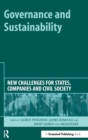 Governance and Sustainability : New Challenges for States, Companies and Civil Society - Book