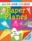 Make & Colour Paper Planes - Book