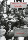 Only for Three Months : The Basque Children in Exile - Book