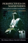 Perspectives on Maimonides : Philosophical and Historical Studies - Book