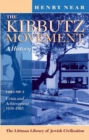 The Kibbutz Movement: A History, Crisis and Achievement, 1939-1995 v. 2 - Book