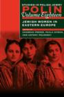 Polin: Studies in Polish Jewry Volume 18 : Jewish Women in Eastern Europe - Book