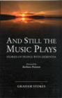 And Still the Music Plays : Stories of People with Dementia - Book