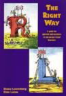 The right way : A guide for parents and teachers to encourage visual learners - Book