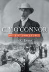 C. Y. O'Connor : His Life and Legacy - Book