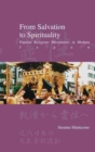 From Salvation to Spirituality : Popular Religious Movements in Modern Japan - Book