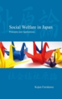 Social Welfare in Japan : Principles and Applications - Book