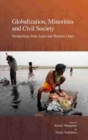 Globalization, Minorities and Civil Society : Perspectives from Asian and Western Cities - Book