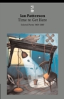 Time to Get Here : Selected Poems 1969-2002 - Book