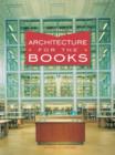 Architecture for the Books - Book