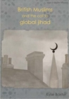 British Muslims and the Call to Global Jihad - Book