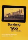 Bandung 1955 : Little Histories - Book