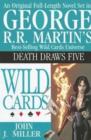 Wild Cards : Death Draws Five - Book