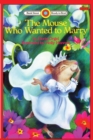 The Mouse Who Wanted to Marry : Level 2 - Book