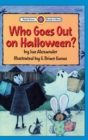 Who Goes Out on Halloween? : Level 1 - Book