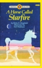 A Horse Called Starfire : Level 3 - Book