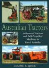 Australian Tractors : Indigenous Tractors and Self-Propelled Machines in Rural Australia - Book