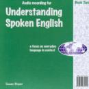 Understanding Spoken English : Audio CD Two - Book