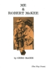 Me & Robert McKee - Book