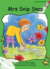 Red Rocket Readers : Early Level 4 Fiction Set A: Mrs Snip Snap - Book