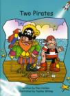 Red Rocket Readers : Fluency Level 2 Fiction Set A: Two Pirates - Book