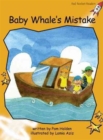 Red Rocket Readers : Fluency Level 4 Fiction Set A: Baby Whale's Mistake - Book