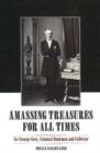 Amassing Treasures for All Times : Sir George Grey, Colonial Bookman and Collector - Book