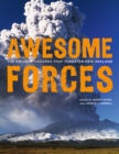 Awesome Forces : The Natural Hazards that Threaten New Zealand - Book