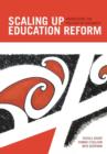 Scaling Up Education Reform : Addressing the Politics of Disparity - Book