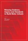 Weaving Evidence, Inquiry and Standards to Build Better Schools - Book