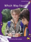 Red Rocket Readers : Fluency Level 3 Non-Fiction Set A: Which Way Next? - Book